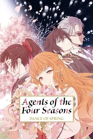 Agents of the Four Seasons: Dance of Spring 2026 Season 1 Hindi - English - Japanese Audio WEB-DL | Hindi Dubbed Movie [EP - 07 Added]