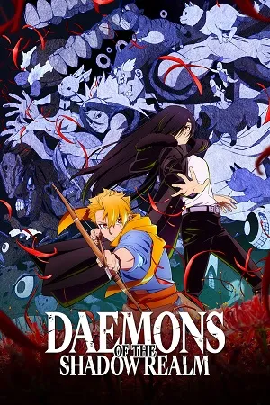 Daemons of the Shadow Realm 2026 Season 1 Hindi - English - Japanese Audio WEB-DL | Hindi Dubbed Movie [EP - 06 Added]