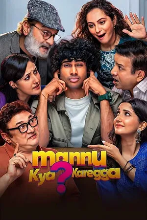 Mannu Kya Karegga 2025 Hindi HDTC | Hindi Dubbed Movie